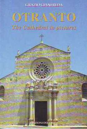 Immagine di OTRANTO THE CATHEDRAL IN PICTURES (ENG)
